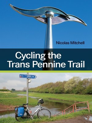 cover image of Cycling the Trans Pennine Trail